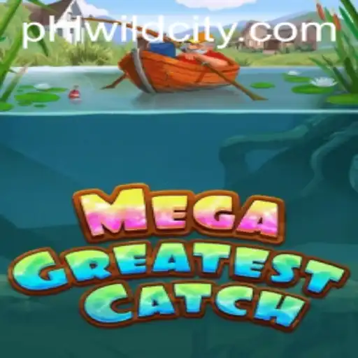 MegaGreatestCatch and the Allure of WILDCITY: A Thrilling Adventure